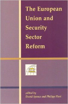 The European Union and Security Sector Reform