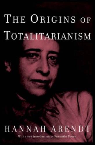 the origins of totalitarianism hannah arendt amazon