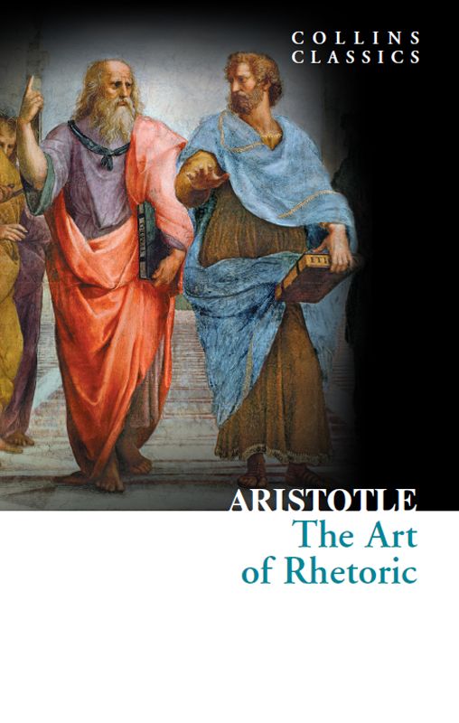 Aristotle – The Art of Rhetoric